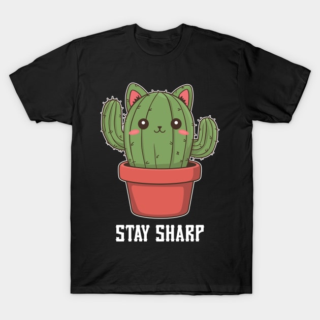 Stay sharp funny cactus pun - kawaii T-Shirt by Syntax Wear